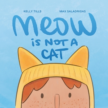 Paperback Meow Is Not a Cat Book