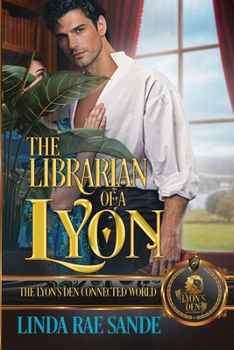 The Librarian of a Lyon: The Lyon's Den Connected World
