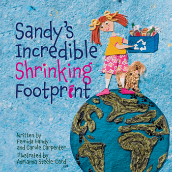 Hardcover Sandy's Incredible Shrinking Footprint Book