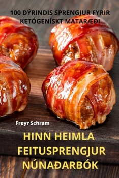 Paperback Hinn Heimla Feitusprengjur Núnaðarbók [Icelandic] Book