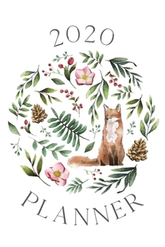 Fox Planner: 2020: Organizer and notebook: Floral watercolor design