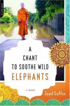 Paperback A Chant to Soothe Wild Elephants Book