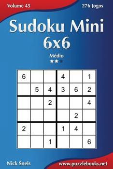 Paperback Sudoku Mini 6x6 - Médio - Volume 45 - 276 Jogos [Portuguese] Book