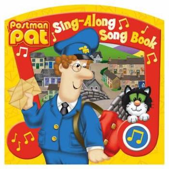 Hardcover Postman Pat Sing-Along Song Book: Full of Fun Nursery Rhymes! Book