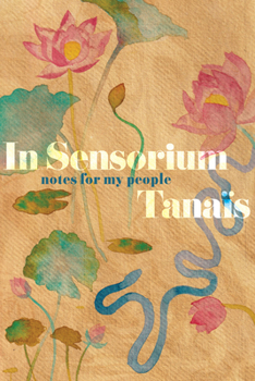 Hardcover In Sensorium: Notes for My People Book