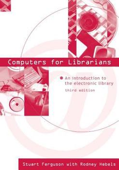 Paperback Computers for Librarians: An Introduction to the Electronic Library Book