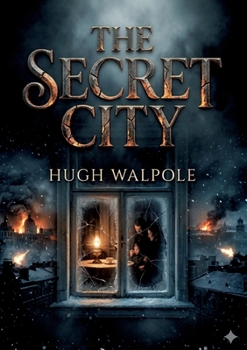 Paperback The Secret City: by Hugh Walpole Book