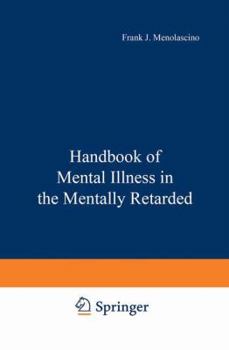Handbook of Mental Illness in the Mentally Retarded
