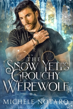 The Snow Yeti's Grouchy Werewolf (Brinnswick: Tales From Gauhala)