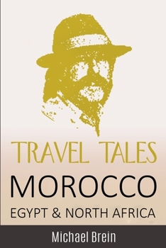 Paperback Travel Tales: Morocco, Egypt & North Africa Book