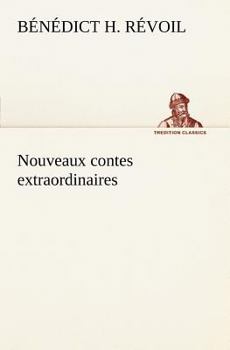 Paperback Nouveaux contes extraordinaires [French] Book