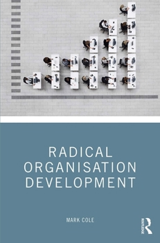 Hardcover Radical Organisation Development Book