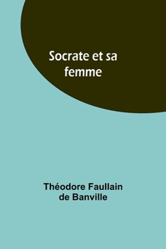 Paperback Socrate et sa femme [French] Book