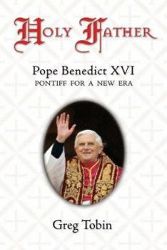 Hardcover Holy Father: Pope Benedict XVI: Pontiff for a New Era Book