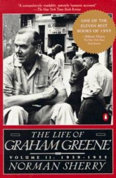 The Life of Graham Greene, Volume II: 1939-1955 - Book #2 of the Life of Graham Greene
