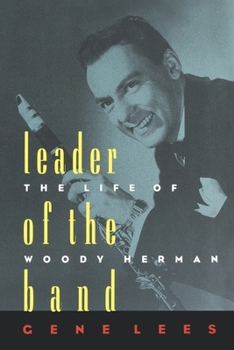 Paperback Leader of the Band: The Life of Woody Herman Book