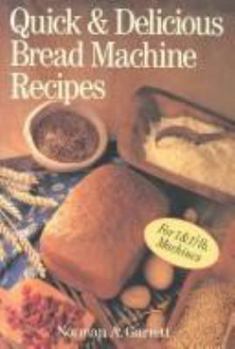 Paperback Quick & Delicious Bread Machine Recipes Book