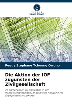 Paperback Die Aktion der IOF zugunsten der Zivilgesellschaft [German] Book