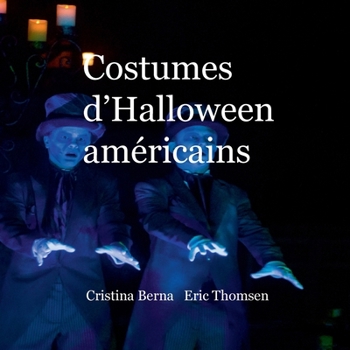 Costumes d'Halloween américains (French Edition)