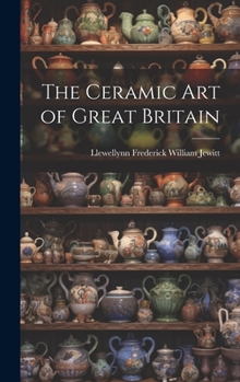 Hardcover The Ceramic Art of Great Britain Book