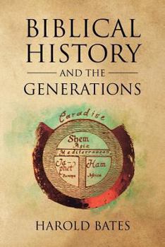 Paperback Biblical History and the Generations Book