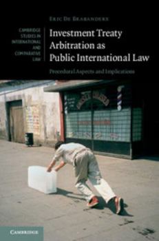 Hardcover Investment Treaty Arbitration as Public International Law Book