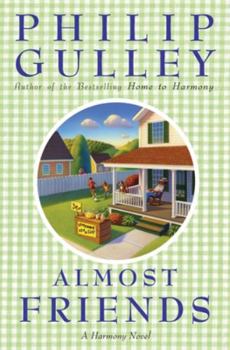 Almost Friends: A Harmony Novel - Book #6 of the Harmony
