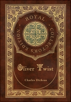 Hardcover Oliver Twist (Royal Collector's Edition) (Case Laminate Hardcover with Jacket) Book