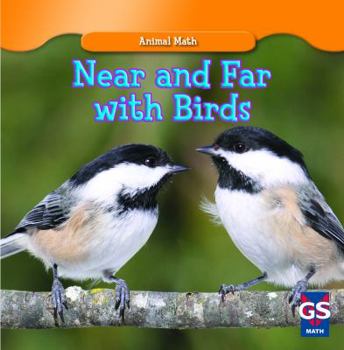 Near and Far With Birds - Book  of the Animal Math