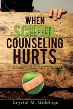 Hardcover When School Counseling Hurts Book