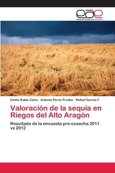 Paperback Valoración de la sequía en Riegos del Alto Aragón [Spanish] Book