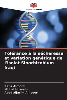 Paperback Tolérance à la sécheresse et variation génétique de l'isolat Sinorhizobium Iraqi [French] Book