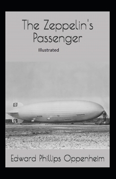 Paperback The Zeppelin's Passenger Illustrated Book
