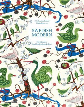 Paperback Swedish Modern: Estrid Ericson, Josef Frank, and Svenskt Tenn: A Coloring Book of Magical Interiors Book