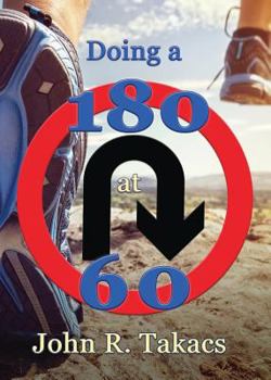 Paperback Doing a 180 at 60: You-Turn Allowed Book