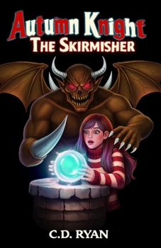 Autumn Knight: The Skirmisher