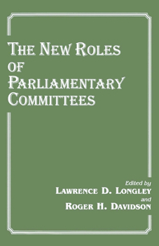 Paperback The New Roles of Parliamentary Committees Book