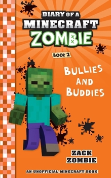 Paperback Diary of a Minecraft Zombie Book 2: Bullies and Buddies Book