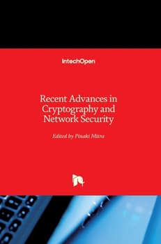 Hardcover Recent Advances in Cryptography and Network Security Book