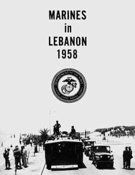 Paperback Marines in Lebanon, 1958 Book