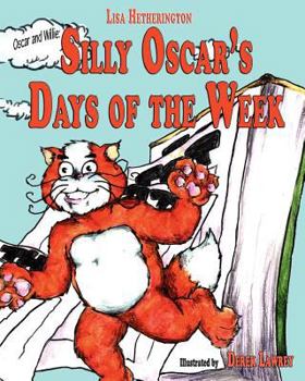 Paperback Oscar and Willie: Silly Oscar's Days of the Week Book