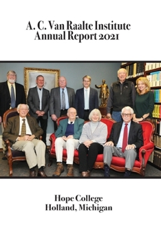 Paperback A. C. Van Raalte Institute Annual Report 2021 Book