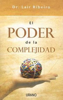 Paperback El Poder de la Complejidad: El Modelo Gravesiano Aplicado A los Procesos de Cambio [Spanish] Book