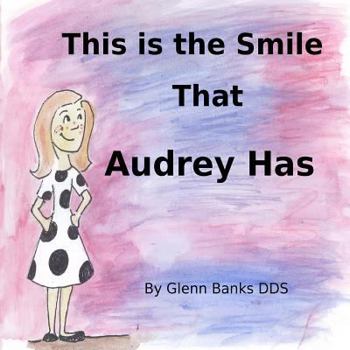 Paperback This is the Smile That Audrey Has Book