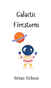 Hardcover Galactic Firestorm Book