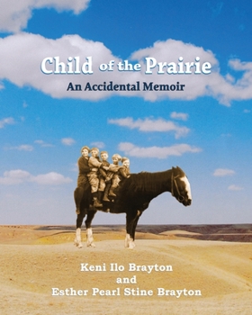 Paperback Child of the Prairie: An Accidental Memoir Book