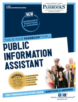 Paperback Public Information Assistant (C-2956): Passbooks Study Guide Volume 2956 Book
