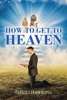 Paperback How to Get to Heaven Book