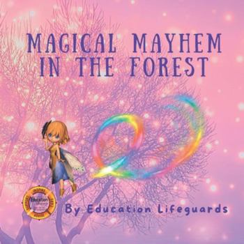 Paperback Magical Mayhem in the Forest Book