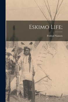 Paperback Eskimo Life; Book